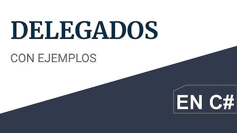 DELEGADOS en C# con ejemplos; Action, Func,  Predicate