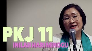 PKJ 11 'INILAH HARI MINGGU' | GKI Kota Wisata
