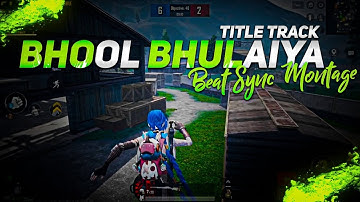 BHOOL BHULAIYAA 🖤|60FPS BGMI MONTAGE⚡| SAMSUNG A3,A5,A6,A7,J2,J5,J7,S5,S6,S7,59,A10,A20,A30,A50,A70