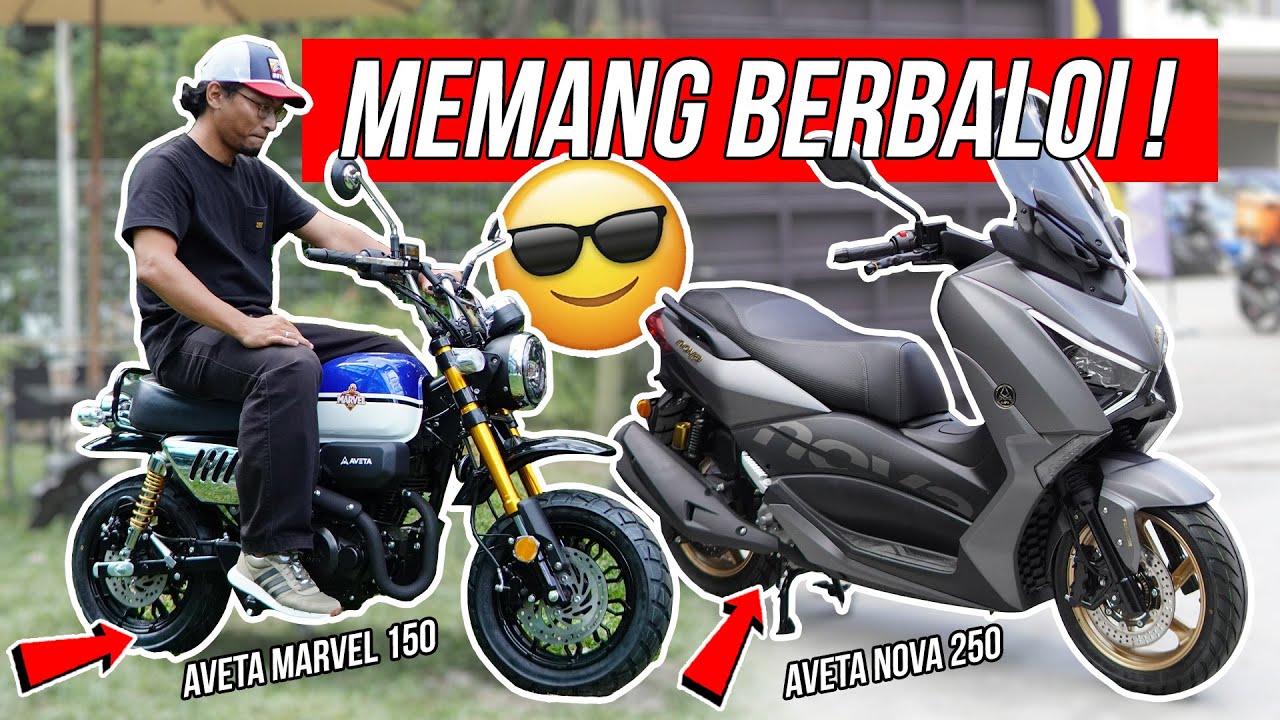 AKU SUKA MOTOR NI! | 2025 AVETA MARVEL 150 & NOVA 250 | FIRST LOOK LAUNCHING EVENT | EPISOD 5