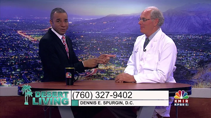 Desert Doctors  - Dennis E Spurgin DC - Desert Living Show