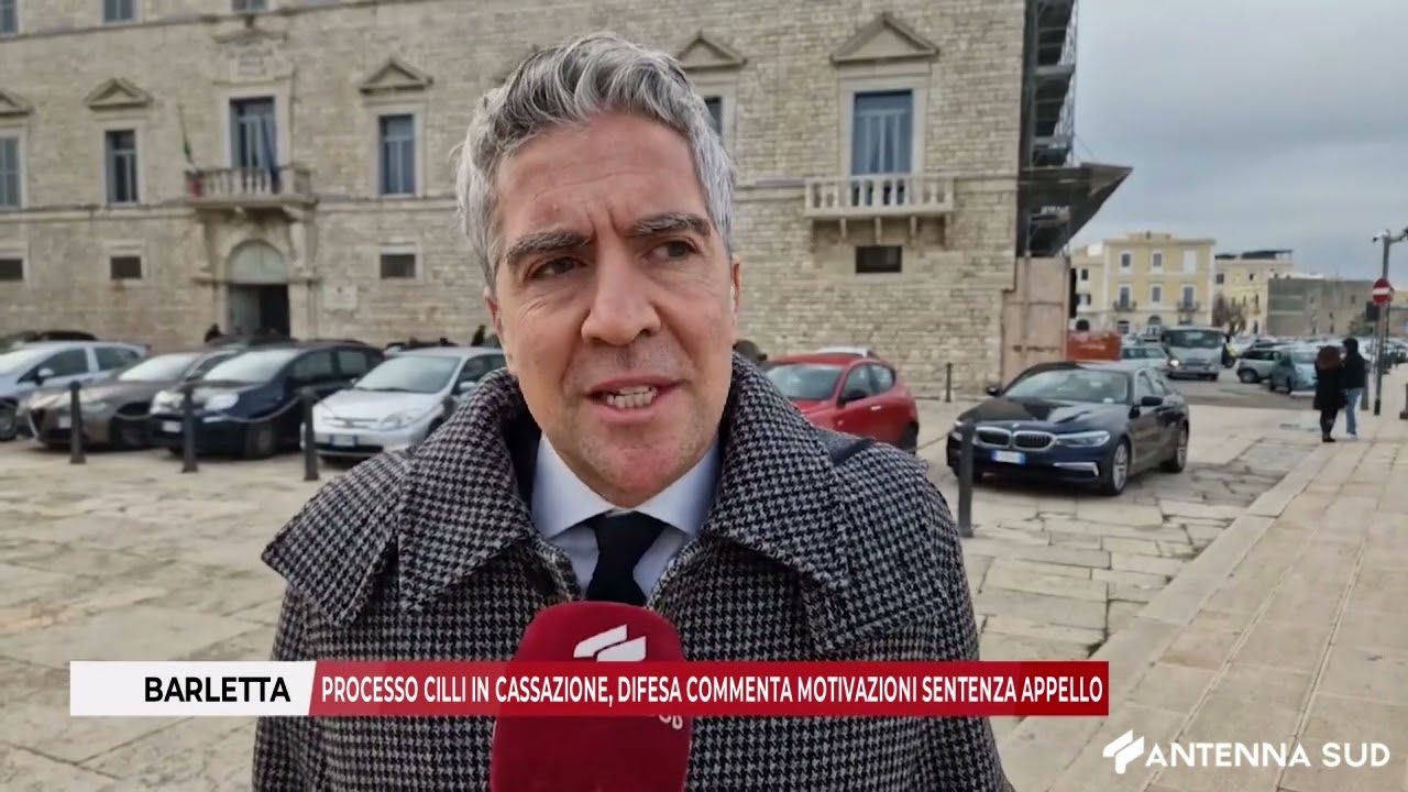 20 GENNAIO  BARLETTA   PROCESSO CILLI IN CASSAZIONE, DIFESA COMMENTA MOTIVAZIONI SENTENZA APPELLO
