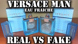 versace man eau fraiche real vs fake