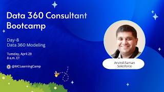 Data Modeling - Day 8 - Data 360 Consultant Certification Bootcamp