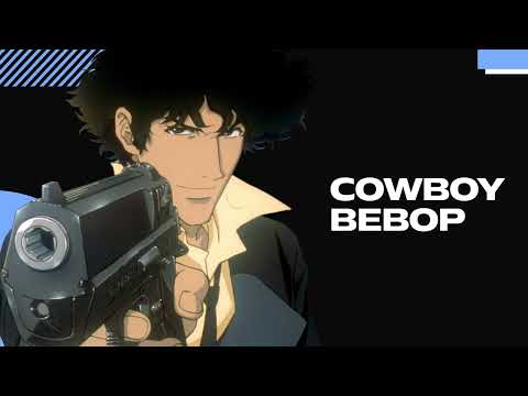 "Spike's Interlude" - MrBigB: Placid Cowboy Bepop Promo