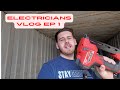 Electricians Vlog EP1