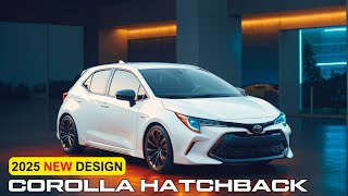 All New 2025 Toyota Corolla Hatchback: Review - Price - Interior And Exterior Redesign