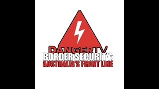 Protecting the Border! - Border Security - FULL EPISODE BINGE! - DangerTV