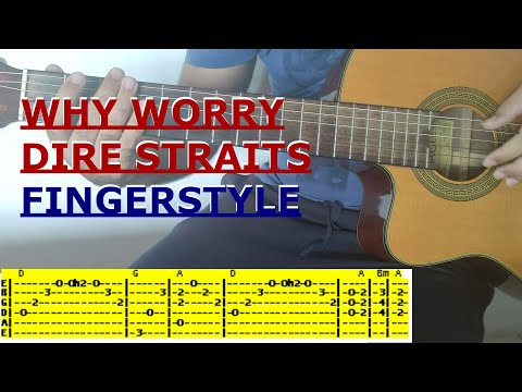 Why Worry - Dire Straits - fingerstyle
