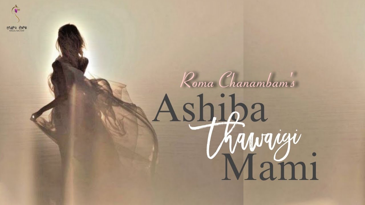 ASHIBA THAWAIGI MAMI (EPISODE 01-35)// ROMA CHANABAM'S //MONA