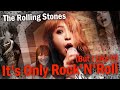 THE ROLLING STONES - It's Only Rock'n Roll (But I Like It) (The Lady Shelters cover)