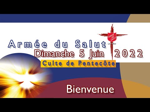 Culte du dimanche 5 juin 2022 Armée du Salut en direct avec le poste des Lilas