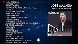 José Malhoa - Playlist – As Melhores Vol.1 (Full album)