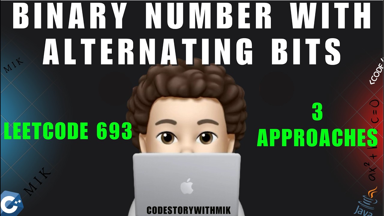 Binary Number with Alternating Bits | 3 Approaches | Detailed | Leetcode 693 | codestorywithMIK