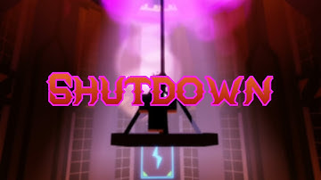Shutdown [Crazy+] | FE2CM