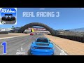 Real racing 3 - Gameplay walkthrough part 1 - experience real racing - (Android, iOS)