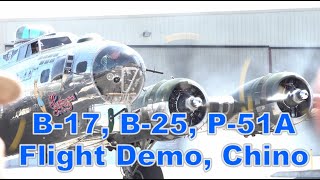 B-17, B-25 and P 51A "Flying Demo" at Chino.