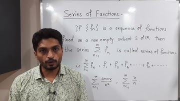 Series of Functions - Lecture 1 - Series of Functions