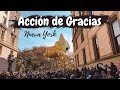 ASÍ SE VIVE ACCIÓN DE GRACIAS EN NUEVA YORK | #NY2