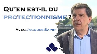 109 - Jacques Sapir Pour Son Livre Le Protectionnisme