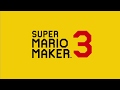 Super mario maker 3 trailer