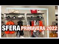 NOVEDADES SFERA PRIMAVERA 2022