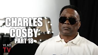 Charles Cosby: Griselda Beat Up Cousin in Prison of White Girl I was Cheating With (Part 18)