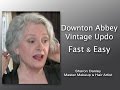 Downton Abbey Vintage Updo - Fast & Easy