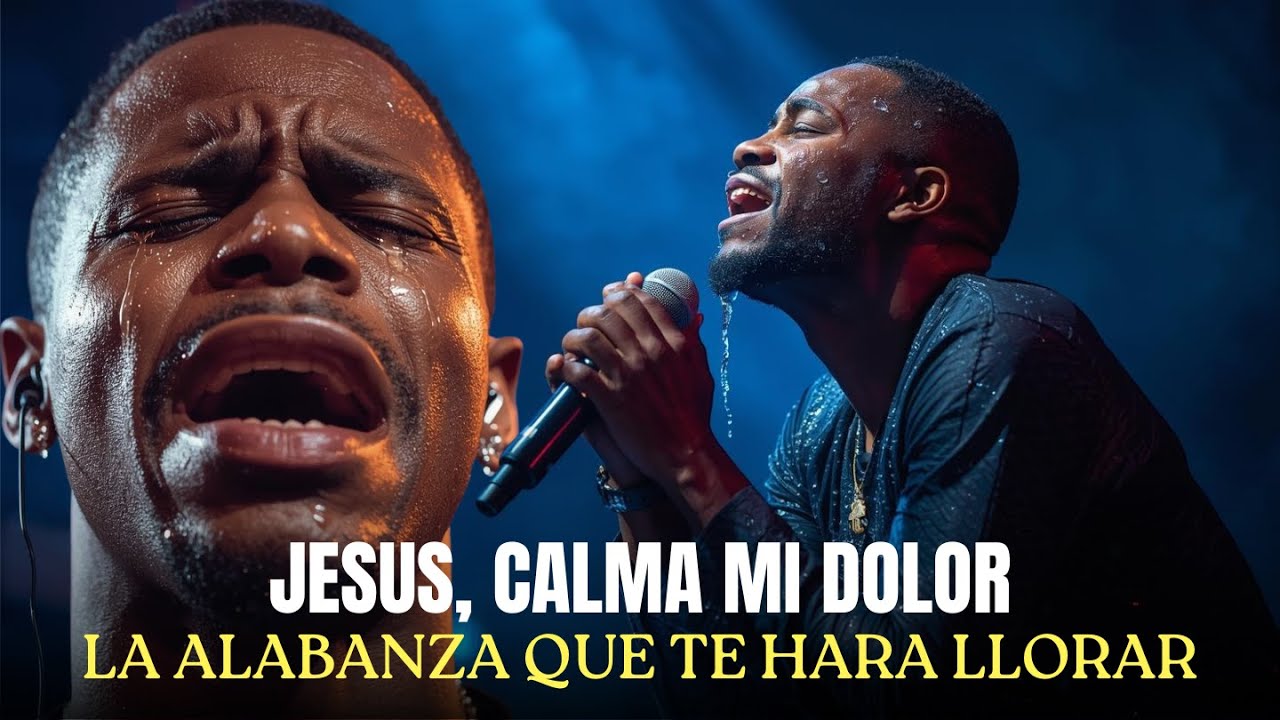 Jesús, Calma Mi Dolor | Adoración Que Restaura El Alma