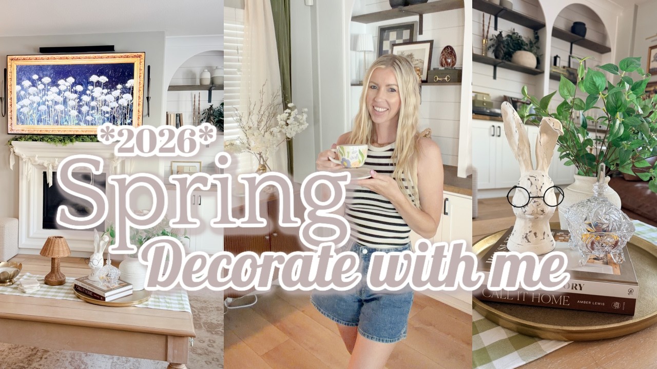 SPRING 2026 DECORATE WITH ME! SOPHISTICATED SPRING DECORATING! LIENE ...