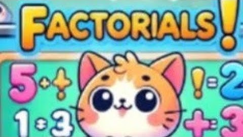 Absolute Beginners FACTORIALS part 1