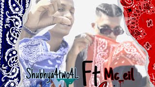 SHUBHYAAA4TWO4L Ft.MC EIL DAMN LOVE💔 (official music video )