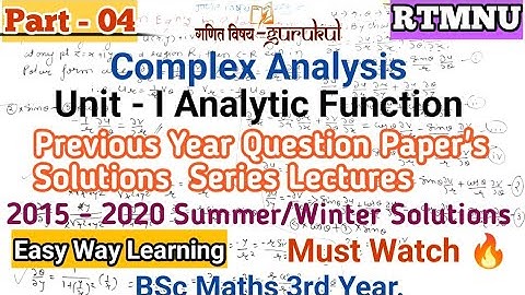 Analytic Functions Previous Year Questions And Solutions l Part - 04 l RTMNU EXAMS Complex Analysis