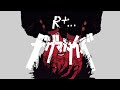 R+...「ドグマタイズ」feat.不眠症 Music Video