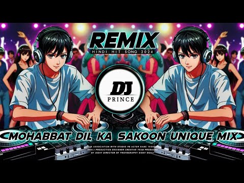 #Song MOHABBAT DIL KA SAKOON ||Dj remix song || Hindi Song