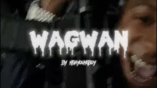 ‘ wagwan - sped up . by nbayoungboy !