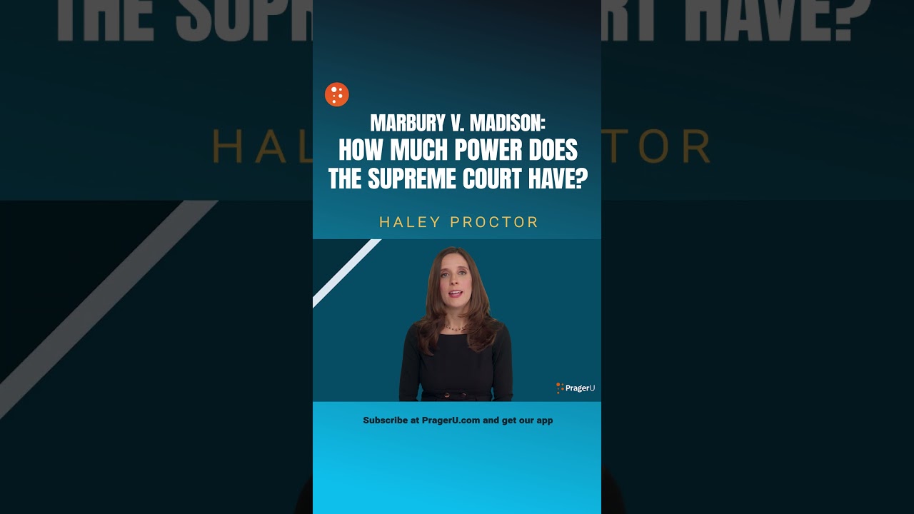 Marbury v. Madison: How Much Power Does the Supreme Court Have?