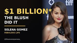 SELENA GOMEZ IS WORTH $1 BILLION (THE BLUSH DID IT)
