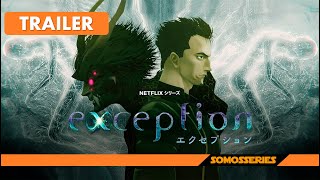 Exception Netflix Tráiler Español Serie Tv Anime 2022 Wealth
