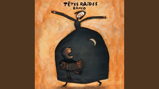 Video thumbnail of "Têtes Raides - Expulsez-moi"