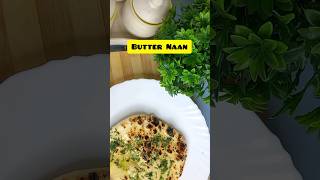 Butter Naan Recipe | How To Make Butter Naan shorts ytshorts