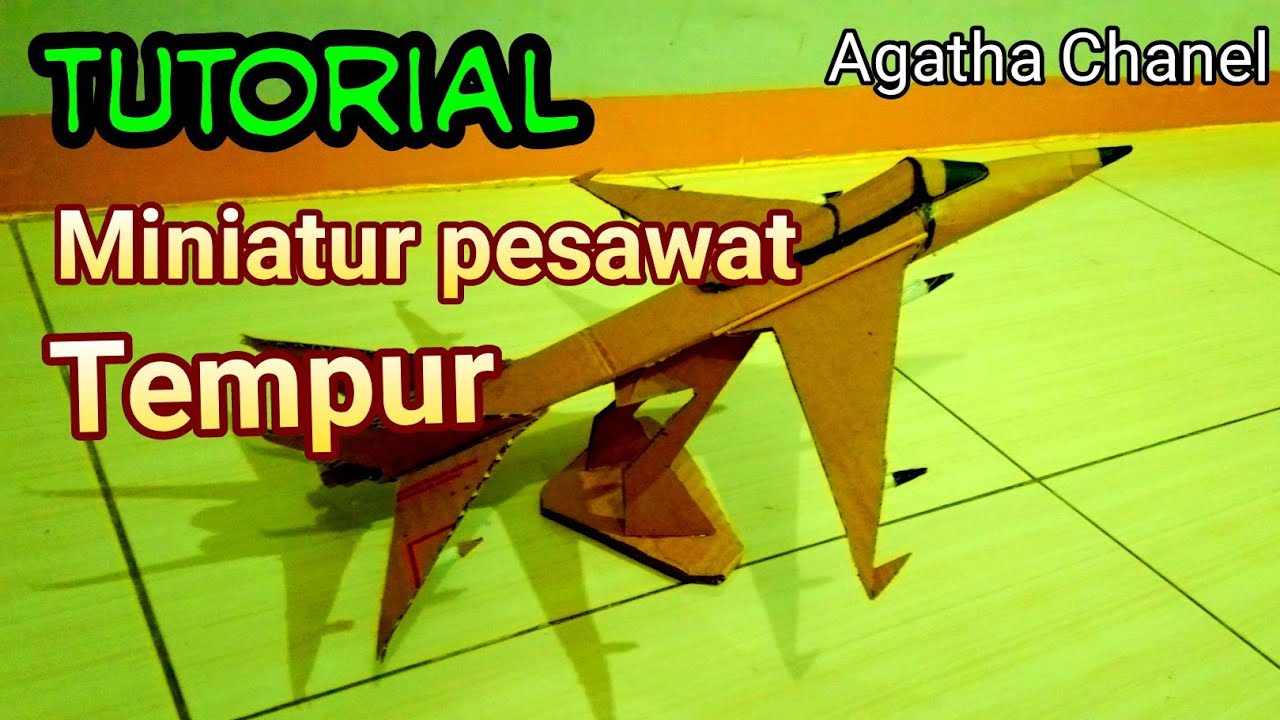 TUTORIAL KERAJINAN  TANGAN HANDYCRAFTS MINIATUR  PESAWAT  