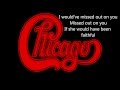 Lyrics to If She Would Have Been Faithful by Chicago