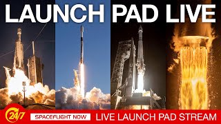 Launch Pad Live: Atlas 5 \/ Starship \/ Falcon 9 \/ Falcon Heavy