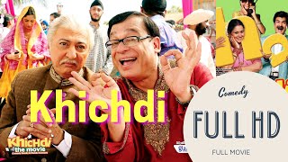 Khichdi The Movie 2010 | khichdi full movie