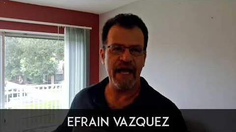 Efrain Vazquez Testimonial