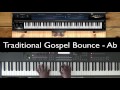 How to Play the Traditional Gospel Bounce in Ab
