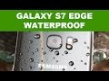 Πόσο αδιάβροχο είναι τελικά το Samsung Galaxy S7