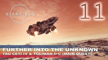 Starfield - Further Into The Unknown (Main Quest) FULL Gameplay Walkthrough Part 11