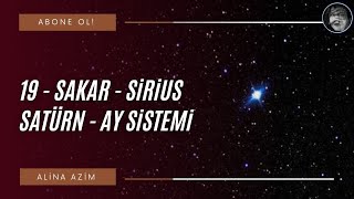 19 - Sakar - Si̇ri̇us - Satürn - Ay Si̇stemi̇ Alina Azim